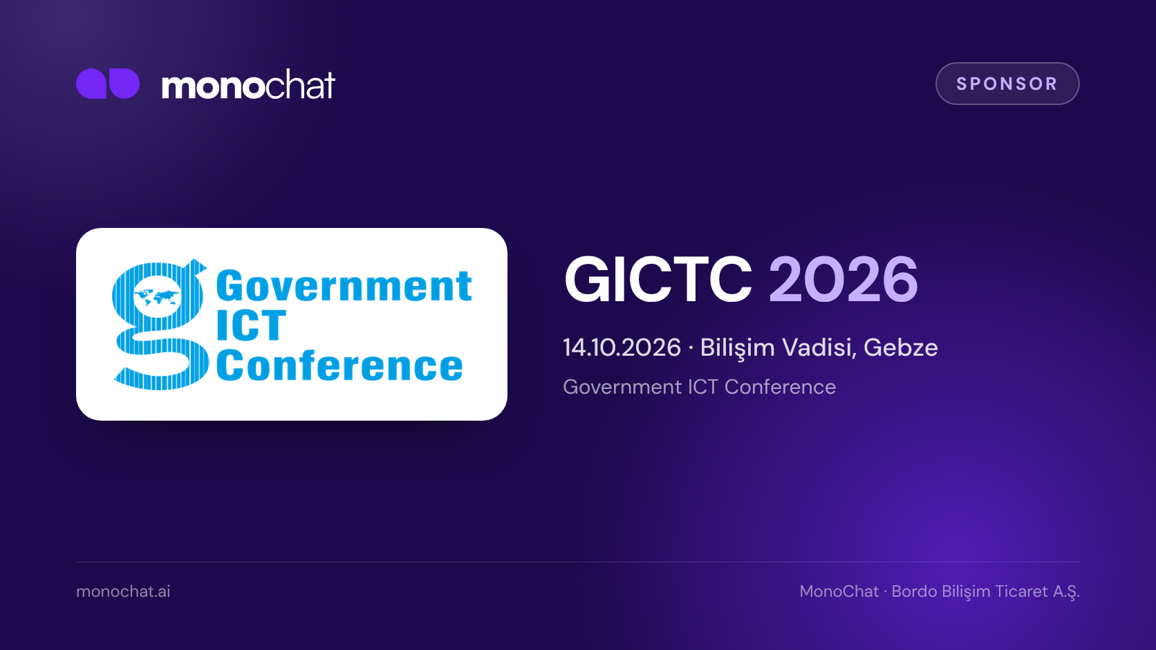 شعار MonoChat ومؤتمر Government ICT Conference (GICTC 2026)، 14 أكتوبر 2026، Bilişim Vadisi، جبزة